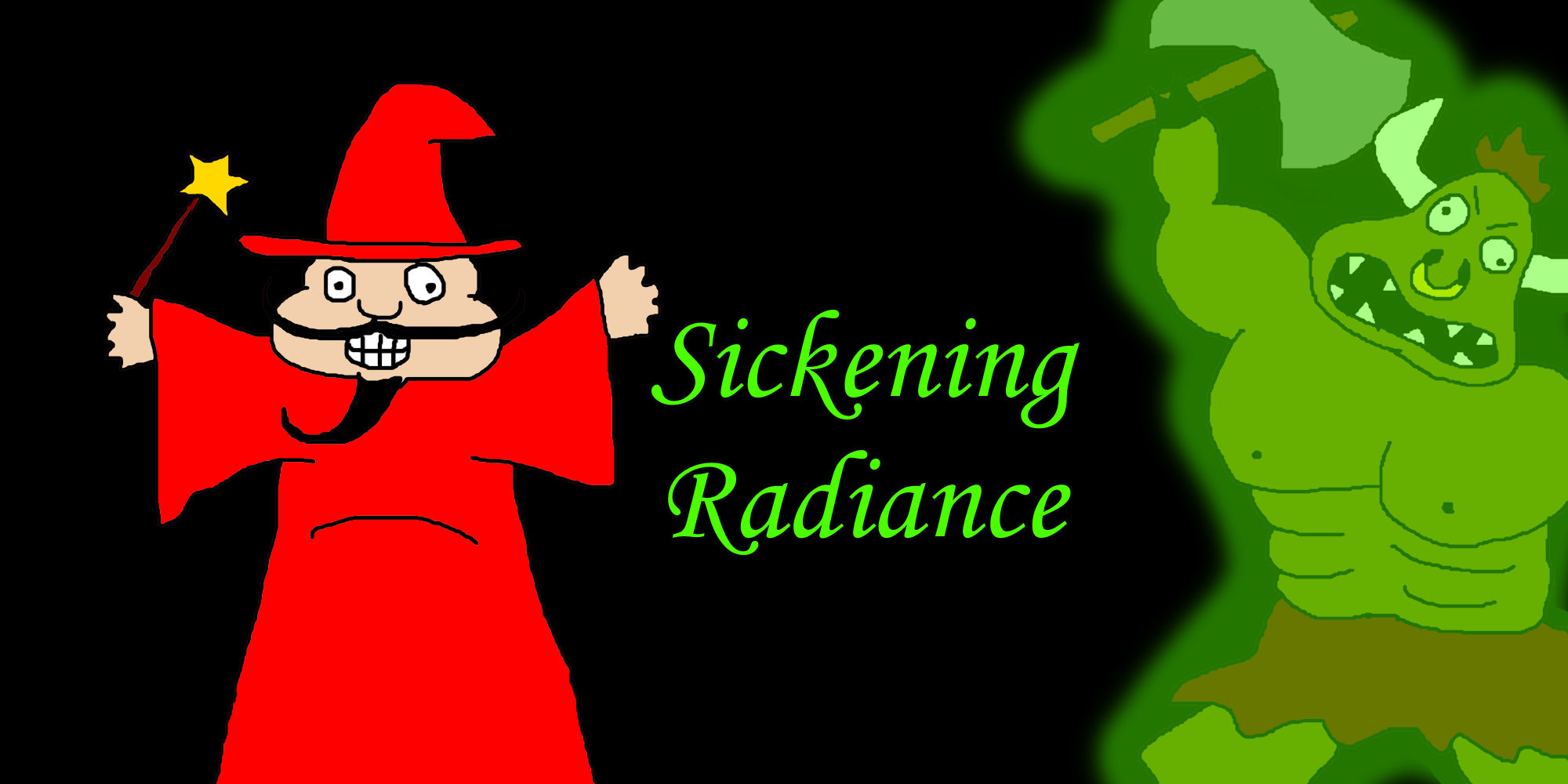 Sickening Radiance 5E